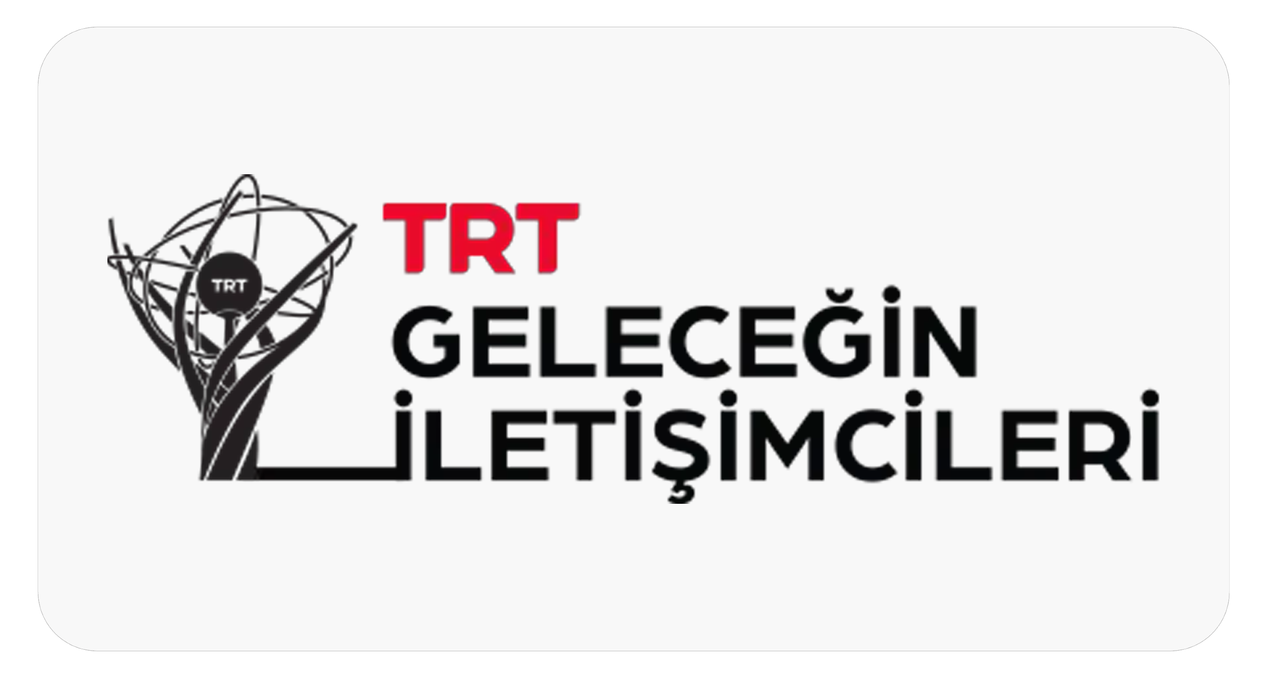 trt geleceğin iletişimcileri